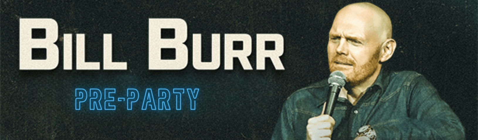 Bill Burr Pre-Party Background Image