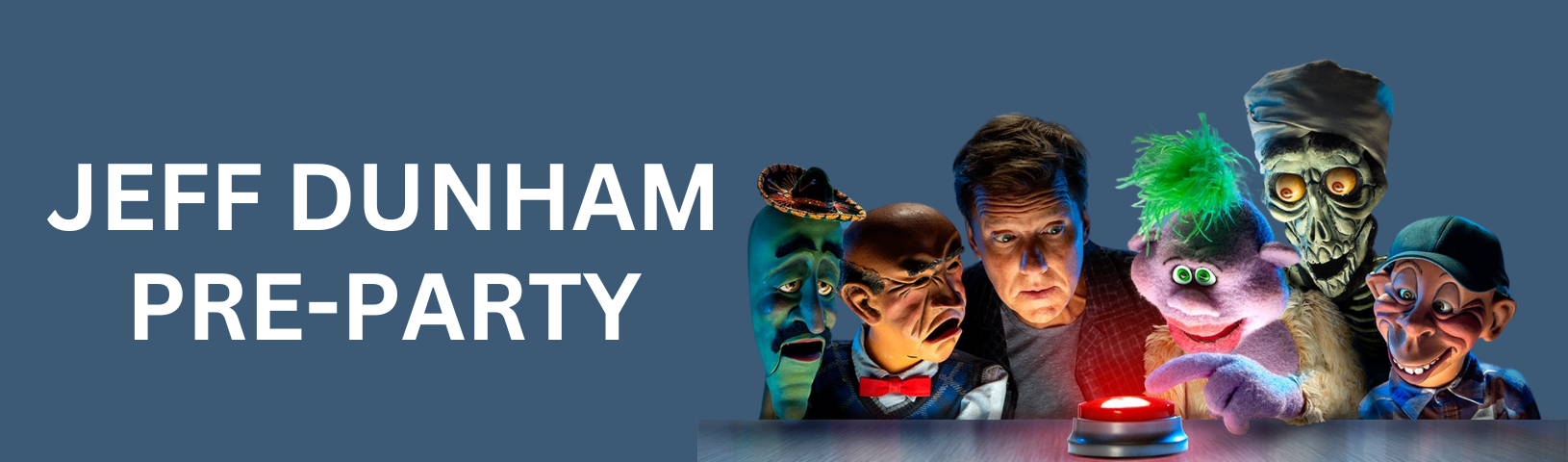 JEFF DUNHAM PRE-PARTY Background Image