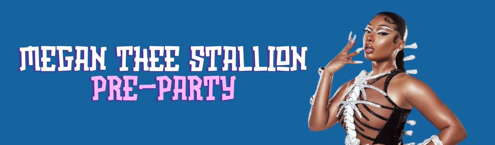 MEGAN THEE STALLION PRE-PARTY Background Image